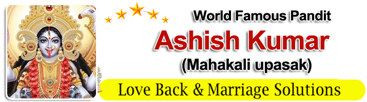 Pandit Ashish Kumar Call +91-7814052268